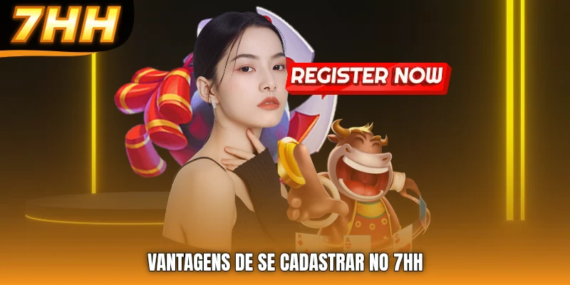 Vantagens de se cadastrar no 7HH